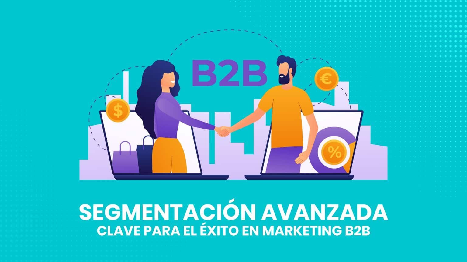 Estrategias de Segmentación Avanzada