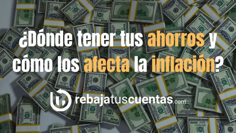 Estrategias para proteger tus ahorros de la inflación