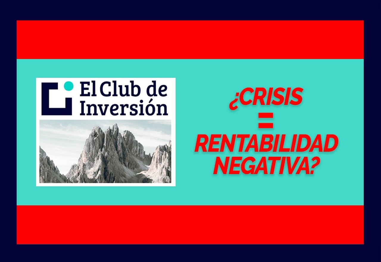 Inversión Inteligente en Tiempos de Crisis