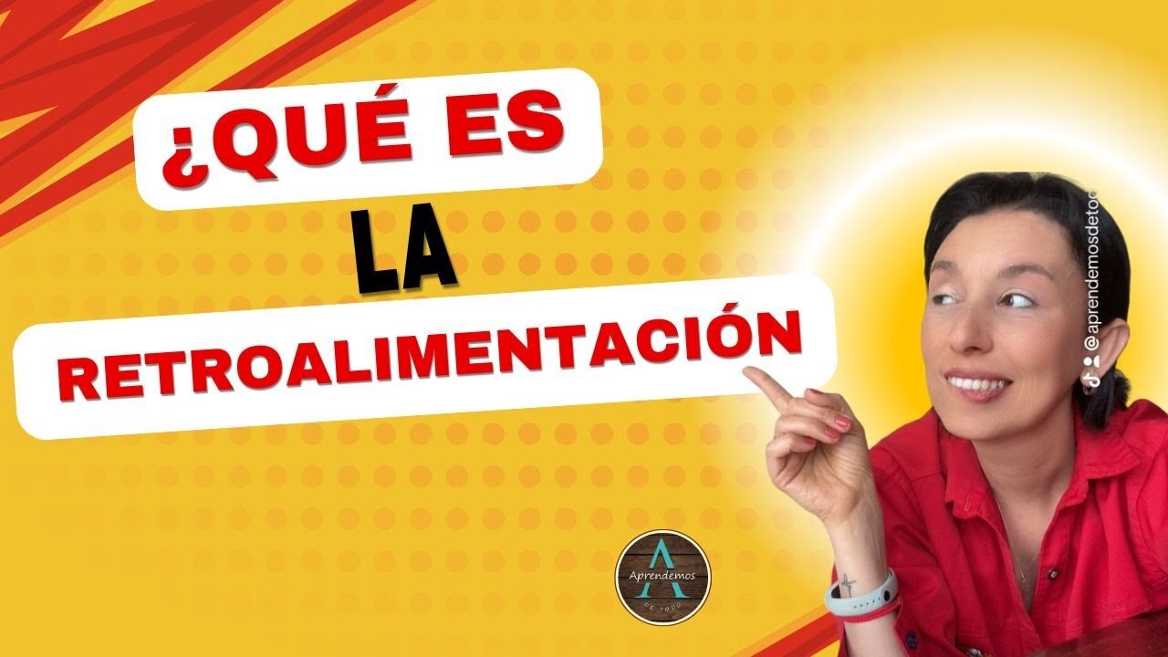 ¿Qué es la Retroalimentación Efectiva?