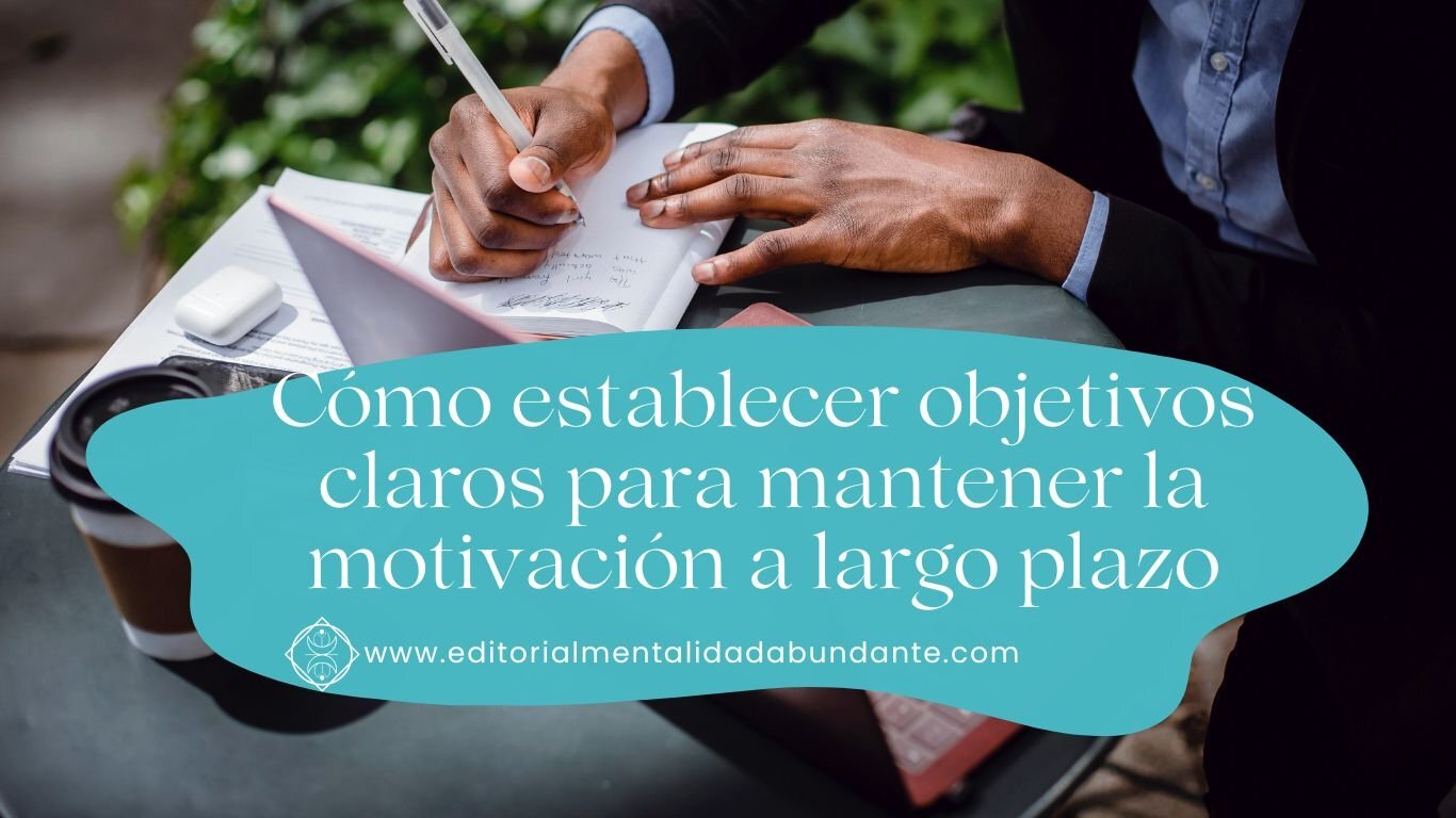 ¿Por qué son importantes los objetivos claros en la gestión?