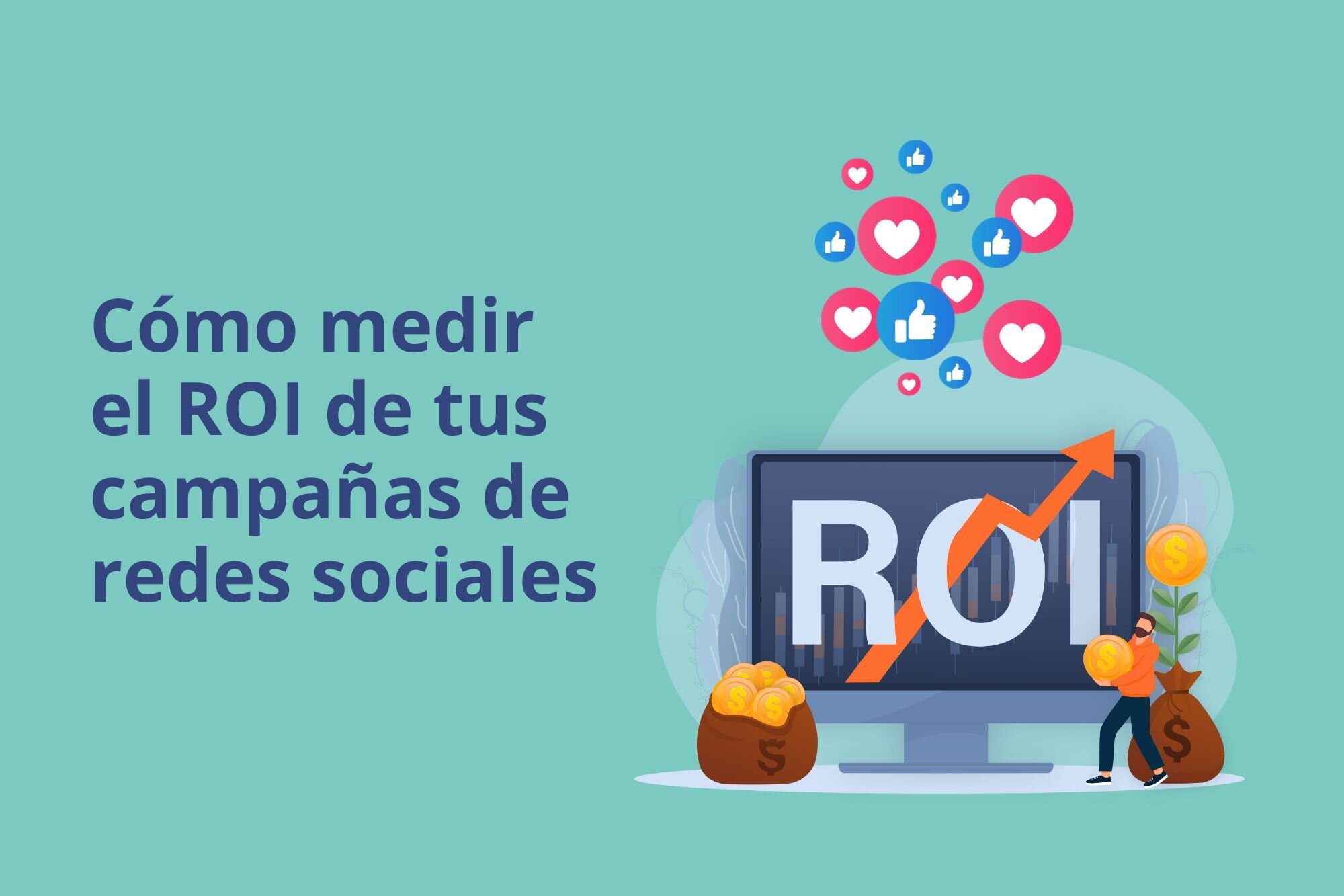 Pasos para medir el ROI en Marketing de forma efectiva